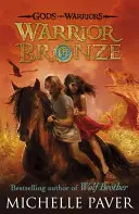 Le bronze des guerriers (Gods and Warriors Book 5) - Warrior Bronze (Gods and Warriors Book 5)