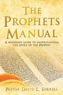 Le manuel des prophètes - The Prophets Manual