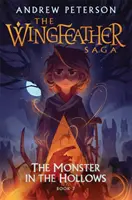 Un monstre dans le creux de la vague - (Série Wingfeather 3) - Monster in the Hollows - (Wingfeather Series 3)