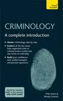 Criminologie : Une introduction complète : Teach Yourself - Criminology: A Complete Introduction: Teach Yourself