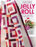 Plus de Jelly Roll Quilts - More Jelly Roll Quilts