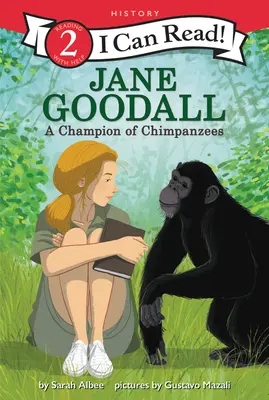 Jane Goodall : La championne des chimpanzés - Jane Goodall: A Champion of Chimpanzees