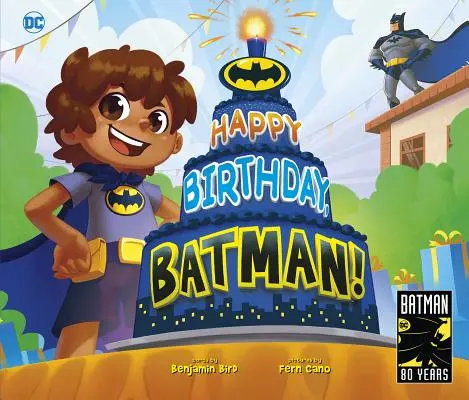 Joyeux anniversaire, Batman ! - Happy Birthday, Batman!