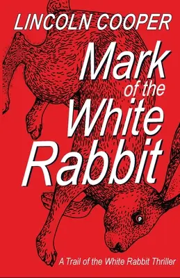 La marque du lapin blanc - Mark of the White Rabbit