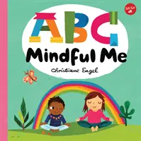 ABC pour moi : ABC Mindful Me - ABC for Me: ABC Mindful Me