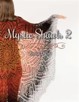 Châles mystiques 2 - Mystic Shawls 2