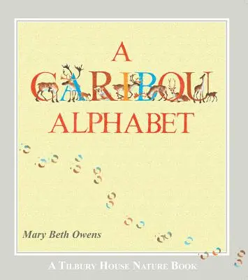 Alphabet du caribou - A Caribou Alphabet