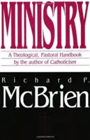 Le ministère : Un manuel théologique et pastoral - Ministry: A Theological, Pastoral Handbook