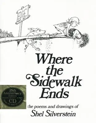 Where the Sidewalk Ends : Poems and Drawings [Avec CD] (en anglais) - Where the Sidewalk Ends: Poems and Drawings [With CD]