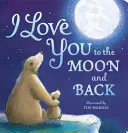 Je t'aime jusqu'à la lune et au retour - I Love You to the Moon And Back