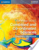 Cambridge IGCSE Combined and Co-Ordinated Sciences Chemistry Workbook (en anglais) - Cambridge IGCSE Combined and Co-Ordinated Sciences Chemistry Workbook