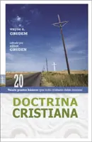 Doctrina Cristiana : Veinte Puntos Bsicos Que Todo Cristiano Debe Conocer (Cinq points fondamentaux que tout chrétien doit connaître) - Doctrina Cristiana: Veinte Puntos Bsicos Que Todo Cristiano Debe Conocer