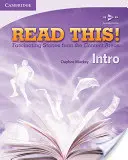 Lisez ceci ! Intro Student's Book : Histoires fascinantes dans les matières enseignées - Read This! Intro Student's Book: Fascinating Stories from the Content Areas