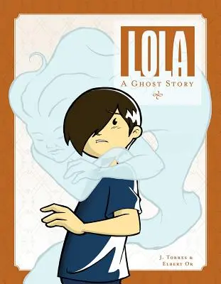 Lola : Une histoire de fantôme - Lola: A Ghost Story