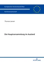 Die Hauptversammlung Im Ausland (en anglais) - Die Hauptversammlung Im Ausland