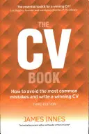 CV Book - Comment éviter les erreurs les plus courantes et rédiger un CV gagnant - CV Book - How to avoid the most common mistakes and write a winning CV