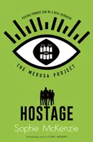 Projet Medusa : L'otage - Medusa Project: The Hostage