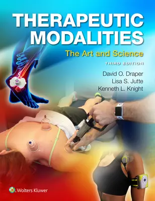 Modalités thérapeutiques : L'art et la science - Therapeutic Modalities: The Art and Science