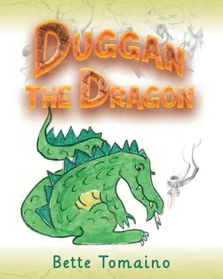 Duggan le dragon - Duggan the Dragon