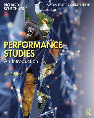Études de la performance : Introduction - Performance Studies: An Introduction