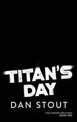 Le jour du Titan - Titan's Day