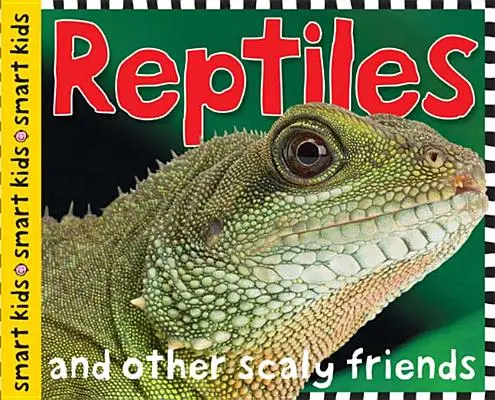 Smart Kids : Reptiles et amphibiens - Smart Kids: Reptiles and Amphibians