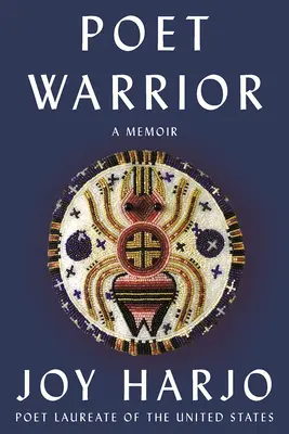 Poète guerrier : Un mémoire - Poet Warrior: A Memoir