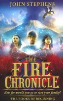 Chronique du feu : Les Livres du Commencement 2 - Fire Chronicle: The Books of Beginning 2