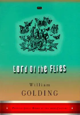 Lord of the Flies : (Penguin Great Books of the 20th Century) - Lord of the Flies: (Penguin Great Books of the 20th Century)