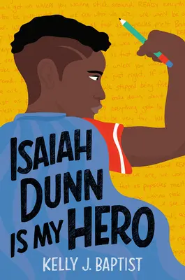 Isaiah Dunn est mon héros - Isaiah Dunn Is My Hero