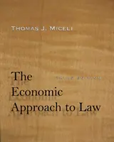 Approche économique du droit, troisième édition - Economic Approach to Law, Third Edition