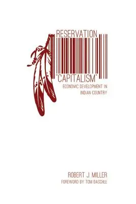 Le capitalisme de la réserve » : Le développement économique en pays indien - Reservation Capitalism