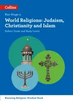 Religions du monde - Judaïsme, christianisme et islam - World Religions - Judaism, Christianity and Islam