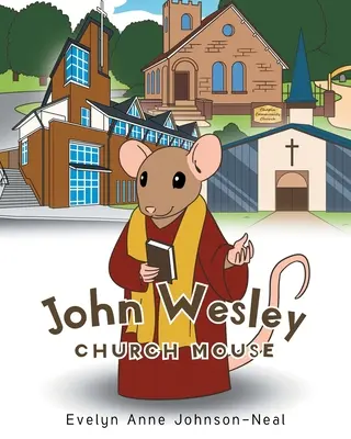 Souris de l'église John Wesley - John Wesley Church Mouse