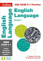 AQA GCSE 9-1 English Language Exam Practice Workbook (Grade 7) - Idéal pour l'apprentissage à domicile, les examens de 2022 et 2023 - AQA GCSE 9-1 English Language Exam Practice Workbook (Grade 7) - Ideal for Home Learning, 2022 and 2023 Exams