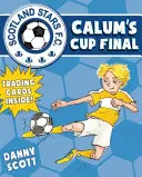 La finale de la coupe de Calum - Calum's Cup Final