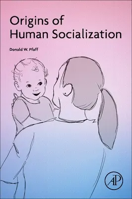 Origines de la socialisation humaine - Origins of Human Socialization