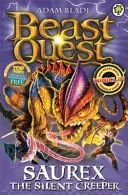 Beast Quest : 94 : Saurex le rampant silencieux - Beast Quest: 94: Saurex the Silent Creeper