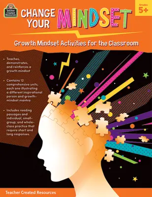 Changez votre état d'esprit : Activités sur l'état d'esprit de croissance pour la salle de classe (Gr. 5+) - Change Your Mindset: Growth Mindset Activities for the Classroom (Gr. 5+)