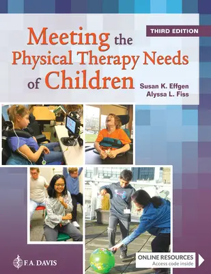 Répondre aux besoins des enfants en matière de kinésithérapie - Meeting the Physical Therapy Needs of Children