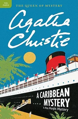 Un mystère des Caraïbes : Un mystère de Miss Marple - A Caribbean Mystery: A Miss Marple Mystery