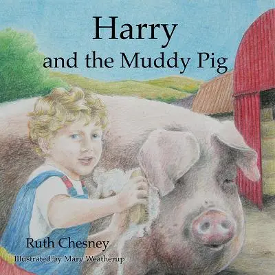 Harry et le cochon boueux - Harry and the Muddy Pig