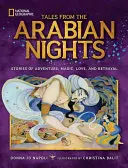 Contes des Mille et une nuits : Histoires d'aventure, de magie, d'amour et de trahison - Tales from the Arabian Nights: Stories of Adventure, Magic, Love, and Betrayal