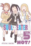 Soul Eater Not, Volume 5 - Soul Eater Not!, Volume 5