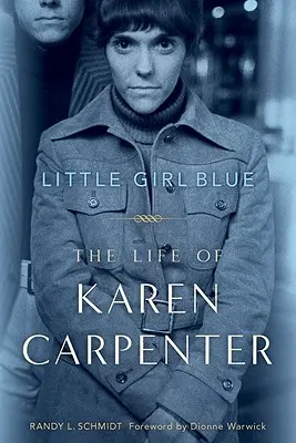 Little Girl Blue : La vie de Karen Carpenter - Little Girl Blue: The Life of Karen Carpenter