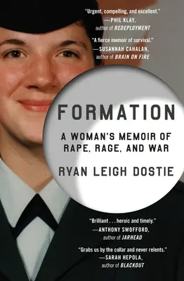 Formation : Les mémoires d'une femme sur le viol, la rage et la guerre - Formation: A Woman's Memoir of Rape, Rage, and War