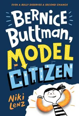 Bernice Buttman, citoyenne modèle - Bernice Buttman, Model Citizen