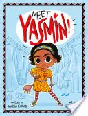 Rencontrez Yasmin ! - Meet Yasmin!