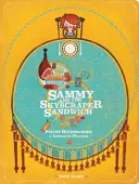 Sammy et le sandwich au gratte-ciel - Sammy and the Skyscraper Sandwich