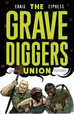 L'Union des fossoyeurs Volume 2 - The Gravediggers Union Volume 2